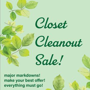 CLOSET CLEAN OUT SALE!!!! EVERYTHING MUST GO!!!